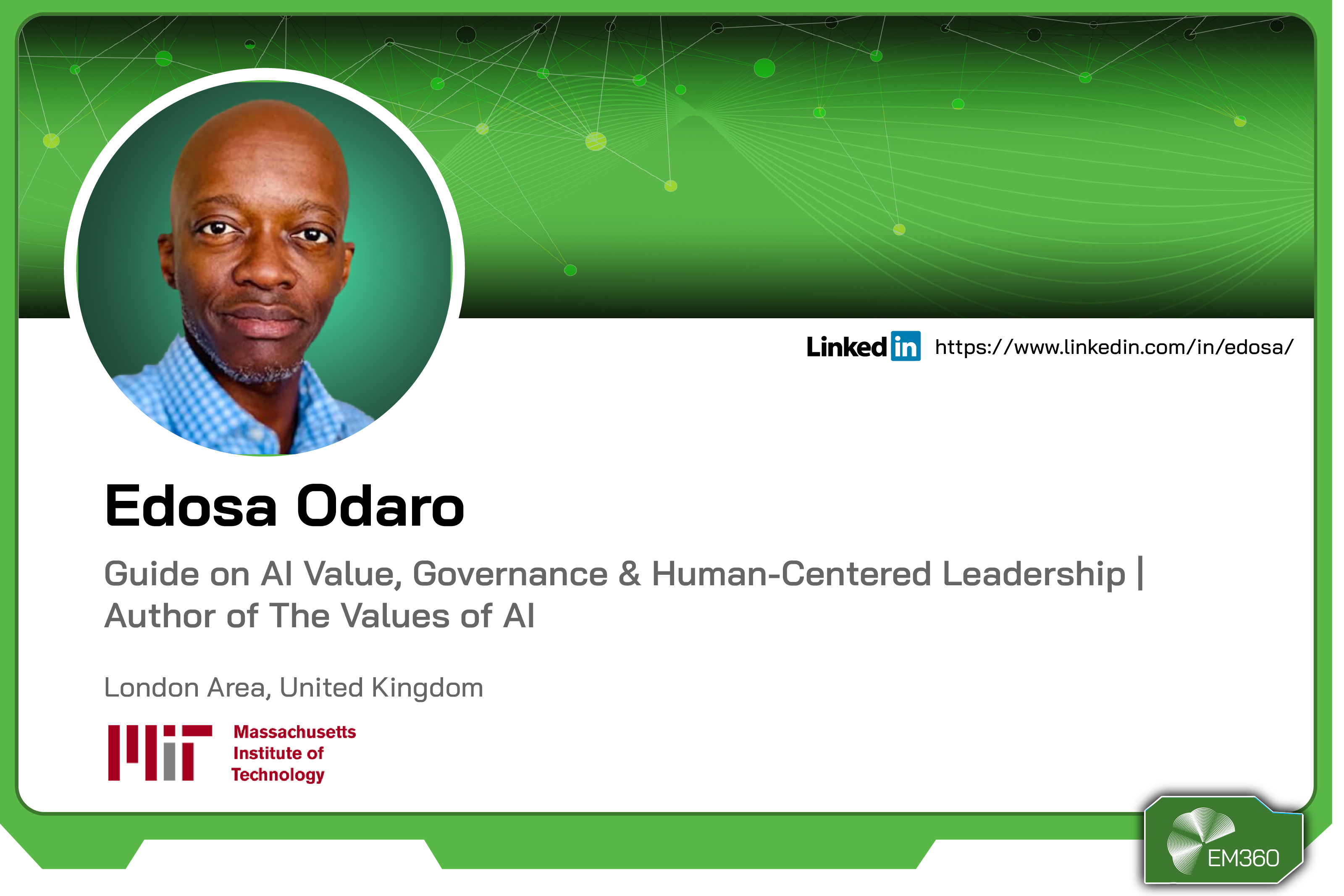 Profile card of Edosa Odaro, MIT-affiliated AI strategist and author focused on AI value, governance, and human-centred leadership, based in the United Kingdom.