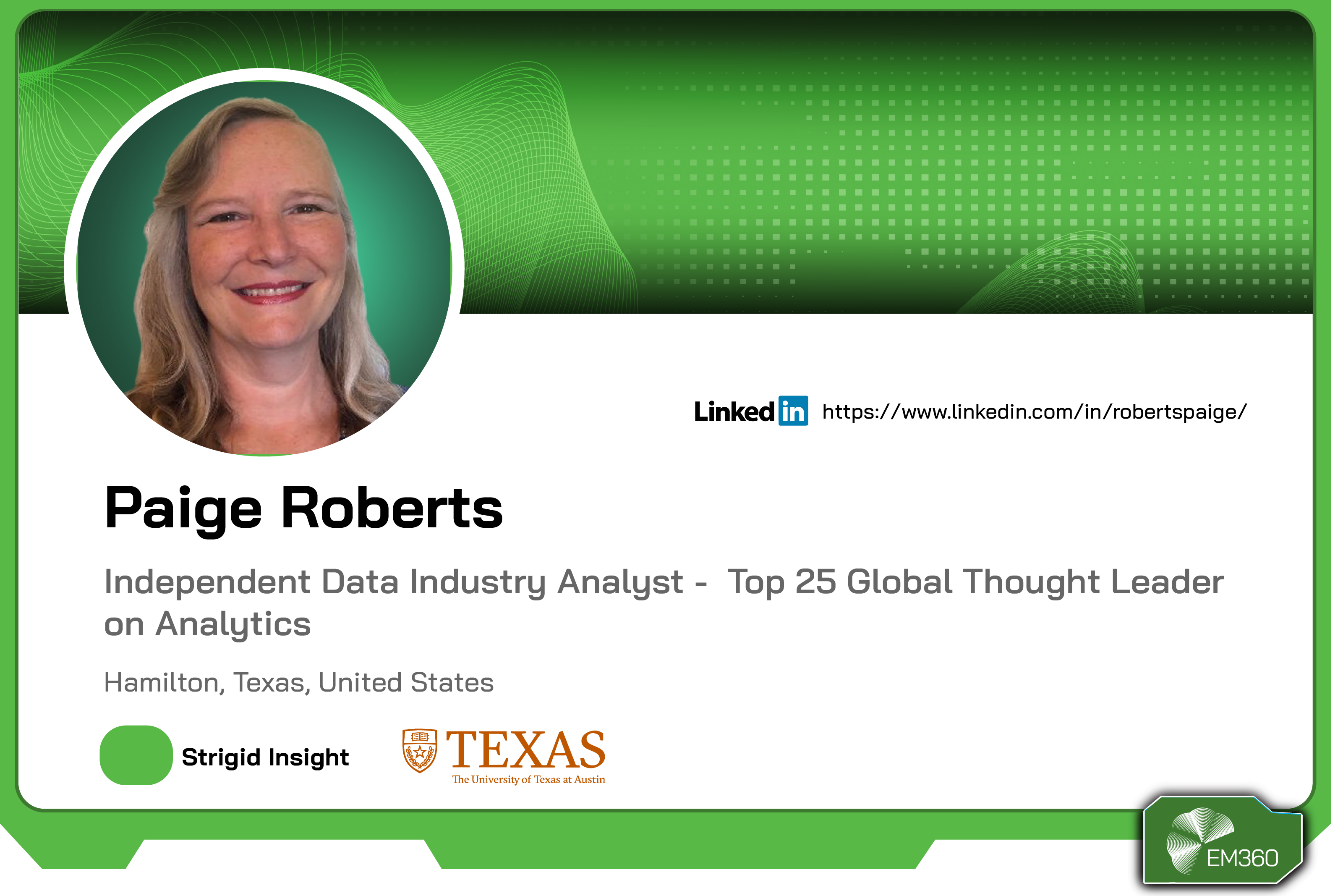 Profile card of Paige Roberts, independent data industry analyst and global analytics thought leader at Strigid Insight, based in Hamilton, Texas, United States.
