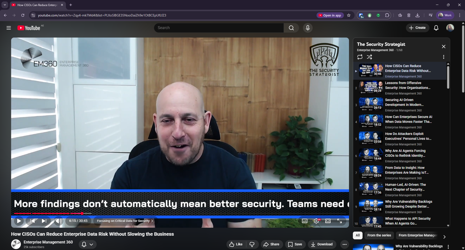 Screenshot of a YouTube video page showing an EM360Tech podcast episode titled “How CISOs Can Reduce Enterprise Data Risk Without Slowing the Business.” Ariel Zamir, founder and CEO of Ray Security appears on screen in a office setting with the EM360Tech logo in the top left and “The Security Strategist” branding in the top right. A caption overlay reads, “More findings don’t automatically mean better security. Teams need.” The YouTube interface and playlist panel are visible on the right-hand side.