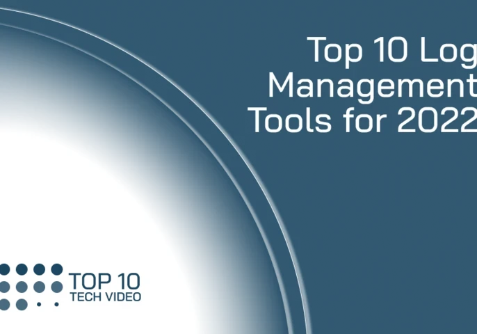 Top 10 Log Management Tools for 2022