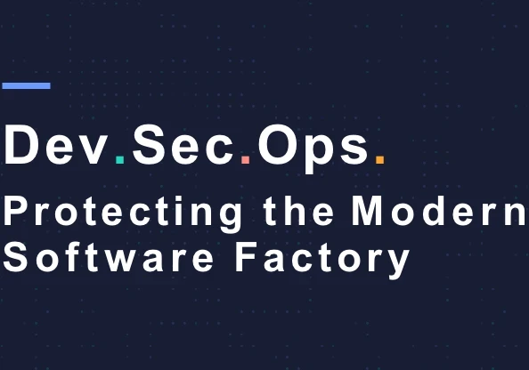 "Dev.Sec.Ops - Protecting the Modern Software Factory" against a navy blue background.