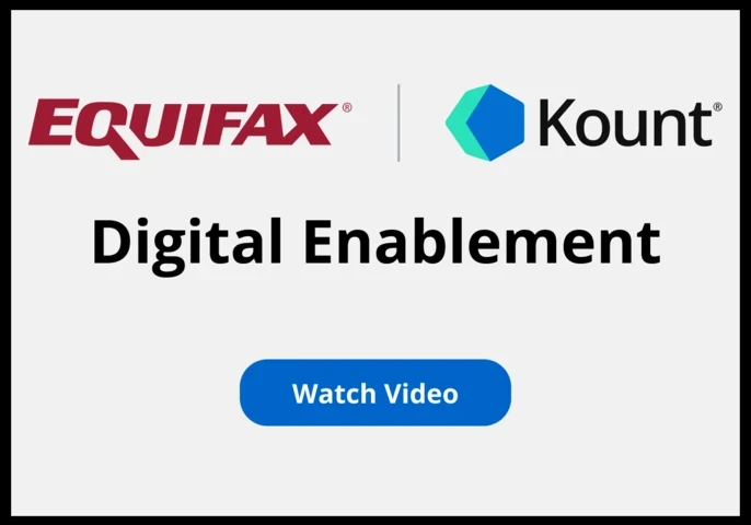 kount and equifax digital enablement 