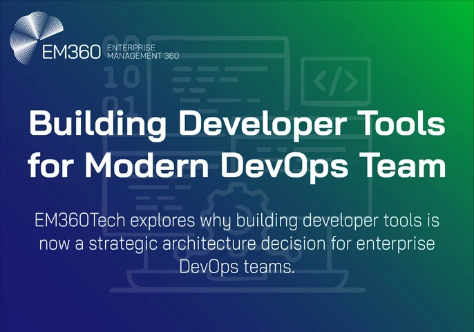 Header image for an EM360Tech article titled “Building Developer Tools for Modern DevOps Teams,” featuring abstract developer and platform icons on a blue and green gradient background, with text highlighting developer tools as a strategic architecture decision for enterprise DevOps teams.
