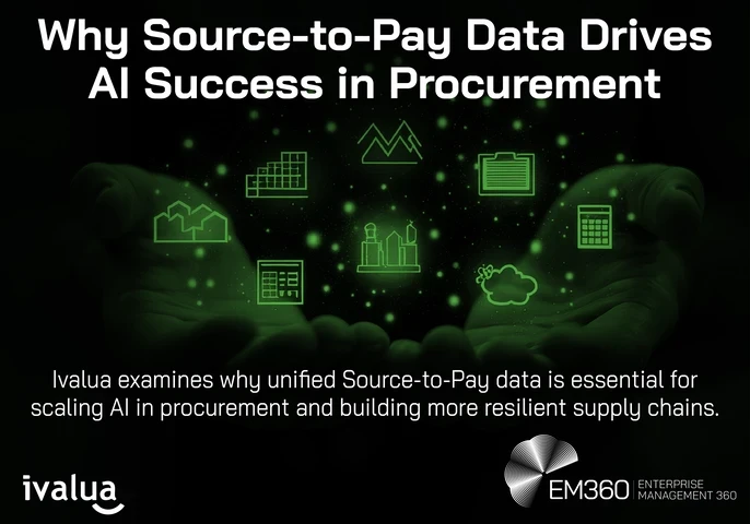 Dark, green-toned graphic showing two hands cupped together, holding glowing digital icons representing procurement and supply chain data, including charts, a factory, clipboard, and calculator. The headline reads “Why Source-to-Pay Data Drives AI Success in Procurement.” Subtext states that Ivalua explains how unified Source-to-Pay data supports scaling AI in procurement and strengthens supply chain resilience. Ivalua and EM360 logos appear at the bottom.