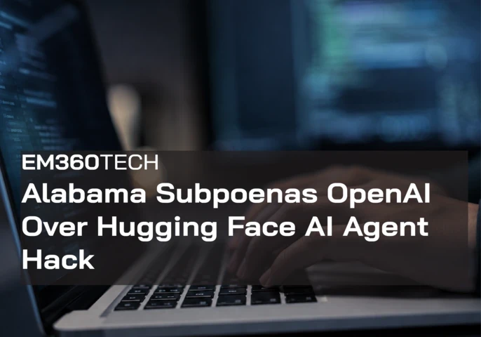 EM360Tech news graphic showing hands typing on a laptop in a dark, blue-lit setting, with code visible on screen. Text reads: “Alabama Subpoenas OpenAI Over Hugging Face AI Agent Hack.”
