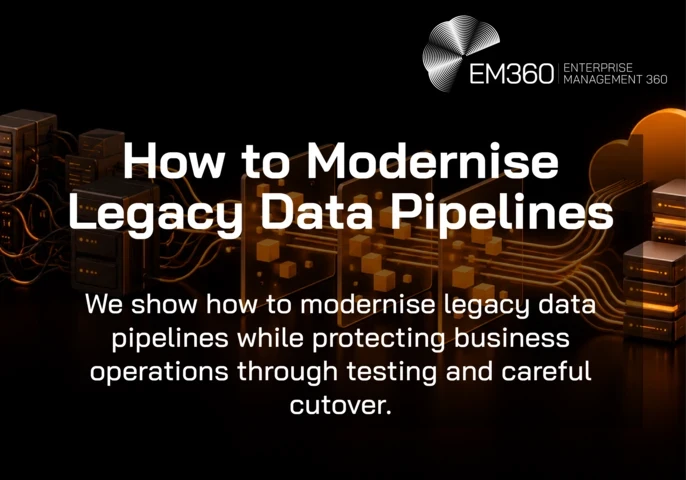 Black header graphic with glowing orange data pipelines connecting older server stacks on the left to modern cloud infrastructure on the right, passing through three transparent processing panels. Large white text reads “How to Modernise Legacy Data Pipelines”, with the subtitle “We show how to modernise legacy data pipelines while protecting business operations through testing and careful cutover.” The white EM360 Enterprise Management 360 logo appears at the top right.