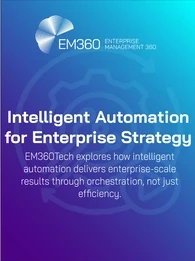 Gradient EM360Tech banner featuring the article title "Intelligent Automation for Enterprise Strategy" and subtitle "EM360Tech explores how intelligent automation delivers enterprise-scale results through orchestration, not just efficiency", with a background of a gear and arrow icon suggesting automation and workflow.