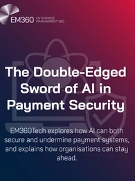 Title graphic for an EM360Tech article titled &ldquo;The Double-Edged Sword of AI in Payment Security.&rdquo; The background features a dark blue-to-red gradient with subtle shield and circuit graphics, and the EM360 logo in the top left corner. The subtitle reads: &ldquo;EM360Tech explores how AI can both secure and undermine payment systems, and explains how organisations can stay ahead.