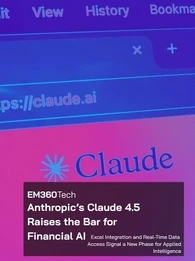 A digital banner for EM360Tech featuring the headline “Anthropic’s Claude 4.5 Raises the Bar for Financial AI” with the subheading “Excel Integration and Real-Time Data Access Signal a New Phase for Applied Intelligence.” The background shows a stylised, neon-lit image of silhouetted people walking in front of an abstract Anthropic logo, evoking a futuristic, technology-driven atmosphere.