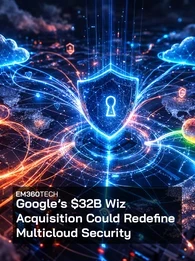 Header graphic for EM360Tech article “Google’s $32B Wiz Acquisition Could Redefine Multicloud Security.” Illustration shows a glowing digital shield with a keyhole at the centre of a cloud network, with multiple cloud icons, data connections, and security symbols linking across a global digital infrastructure background.