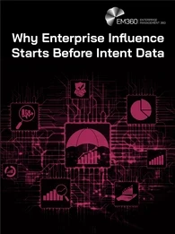 EM360 header graphic titled “Why Enterprise Influence Starts Before Intent Data.” Against a black background, a network of magenta circuit lines connects multiple data and analytics symbols, including charts, reports, magnifying glasses, a handshake and pie charts. At the centre, an umbrella shelters a rising bar chart, representing enterprise influence developing across interconnected signals before measurable buyer intent appears. The EM360 Enterprise Management 360 logo appears in the top-right corner.