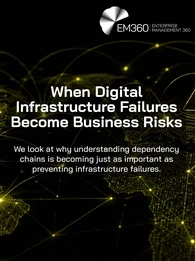EM360Tech header graphic showing a global digital network map on a black background with olive-coloured connection lines and nodes. A warning symbol appears within the network, illustrating the risk of digital infrastructure failures spreading across interconnected systems. Text reads: "When Digital Infrastructure Failures Become Business Risks" with the subtitle: "We look at why understanding dependency chains is becoming just as important as preventing infrastructure failures."