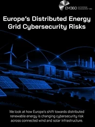 EM360Tech header graphic titled “Europe’s Distributed Energy Grid Cybersecurity Risks”, featuring a glowing electric blue illustration against a black background. Solar panels fill the foreground, with wind turbines, energy storage units, electricity pylons and a distant city skyline connected by illuminated digital network lines. The subtitle reads, “We look at how Europe’s shift towards distributed renewable energy is changing cybersecurity risk across connected wind and solar infrastructure.” The white E