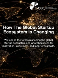 Header graphic titled “How the Global Startup Ecosystem Is Changing” showing a glowing world map connected by a network of lines and nodes across regions. Supporting text explains that the article examines the forces reshaping the global startup ecosystem and their implications for innovation, investment and long-term growth. The EM360 Enterprise Management 360 logo appears at the top right.