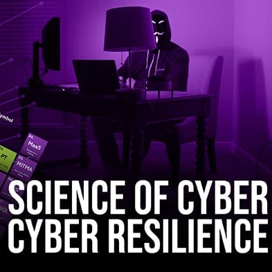 Image showing a colorful periodic table with the words "The Science of Cyber Security & Cyber Resilience" imposed over it.
