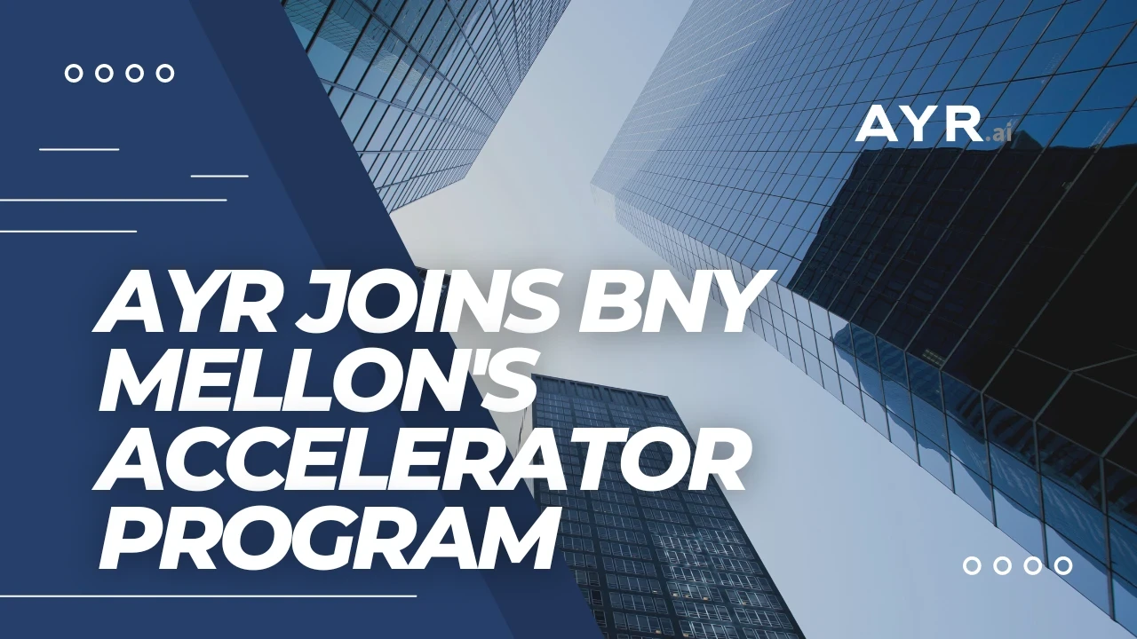FeaturedImage - AYR Joins BNY Mellon Accelerator (1280 × 720 px)
