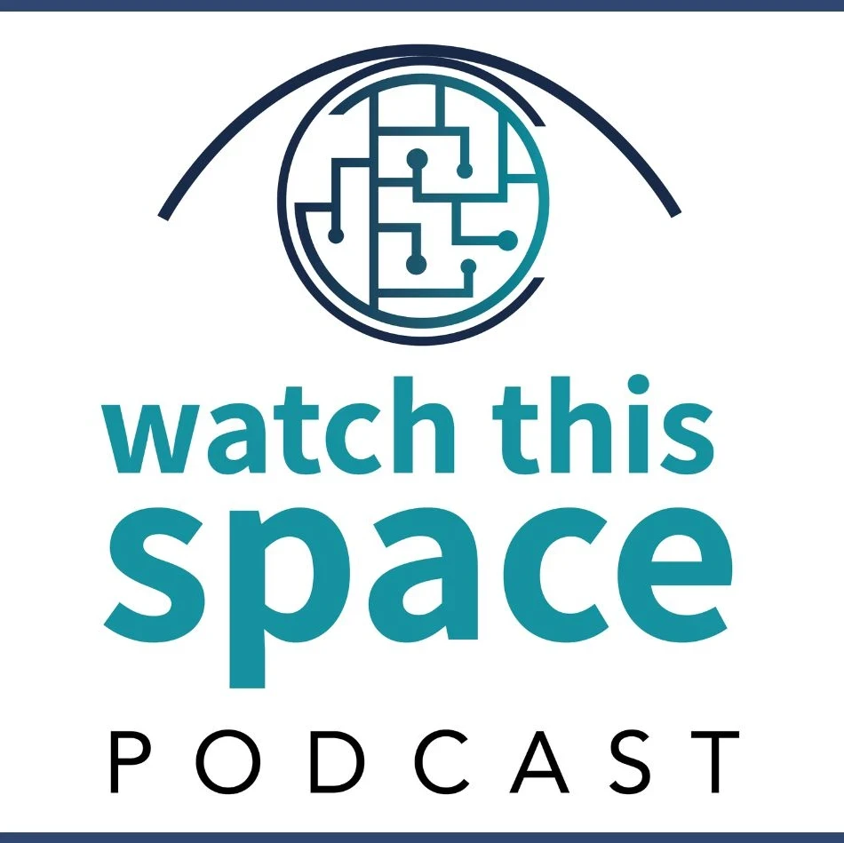 Watch This Space Podcast Logo