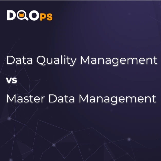 data quality management vs master data management