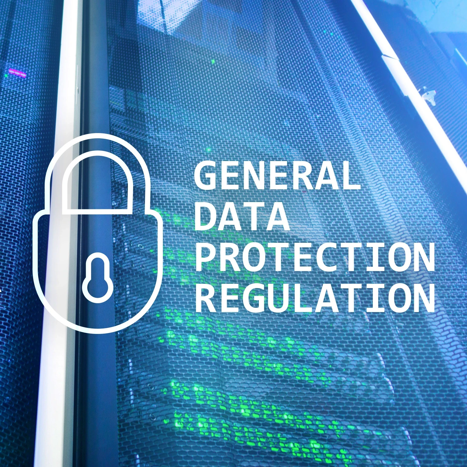 Text "GDPR" and "General Data Protection Regulation" on the backdrop of blue servers.