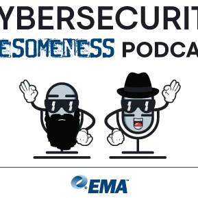Cybersecurity Awesomeness Podcast - Episode 167