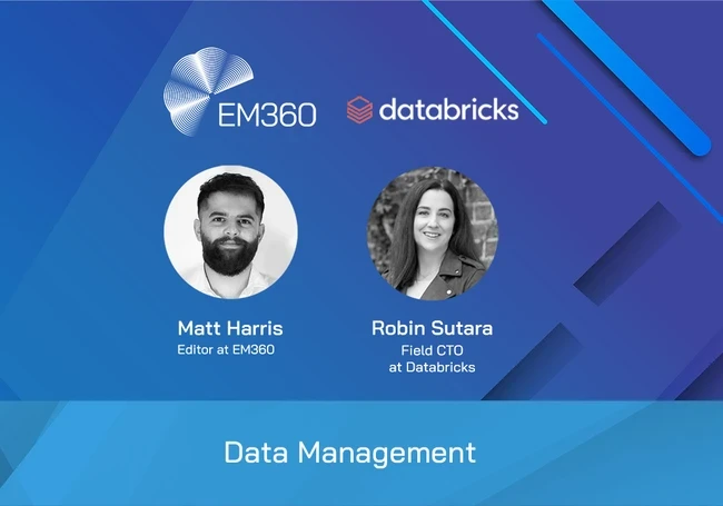 Profile pictures of Matt Harris from EM360Tech and Robin Sutara from Databricks